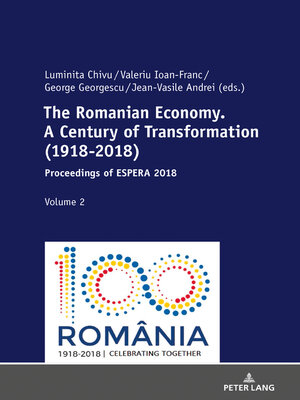 cover image of The Romanian Economy. a Century of Transformation (1918-2018)